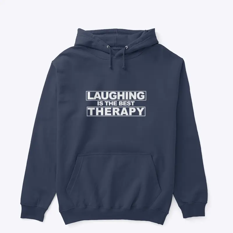 LAUGHING IS THE BEST THERAPY