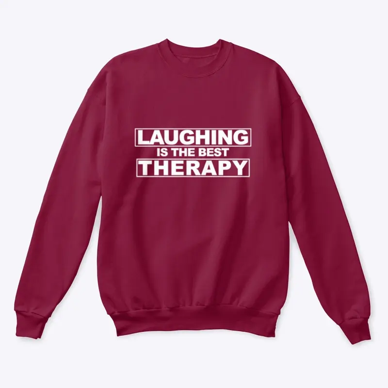 LAUGHING IS THE BEST THERAPY